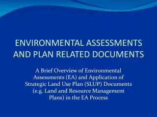 ENVIRONMENTAL ASSESSMENTS AND PLAN RELATED DOCUMENTS