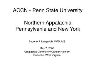 ACCN - Penn State University Northern Appalachia Pennsylvania and New York