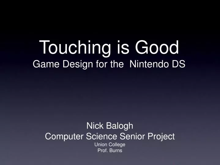 touching is good game design for the nintendo ds