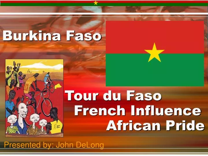 burkina faso tour du faso french influence african pride