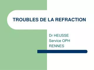 troubles de la refraction