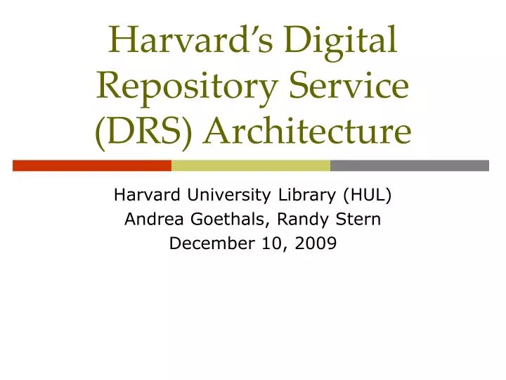 harvard s digital repository service drs architecture