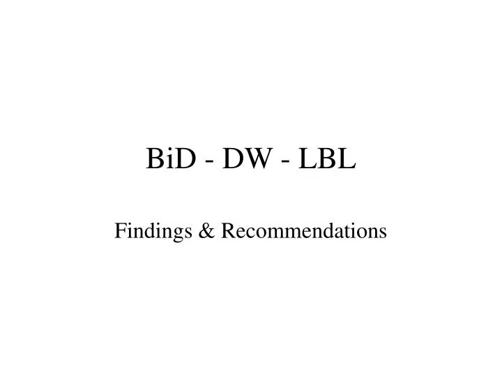 bid dw lbl