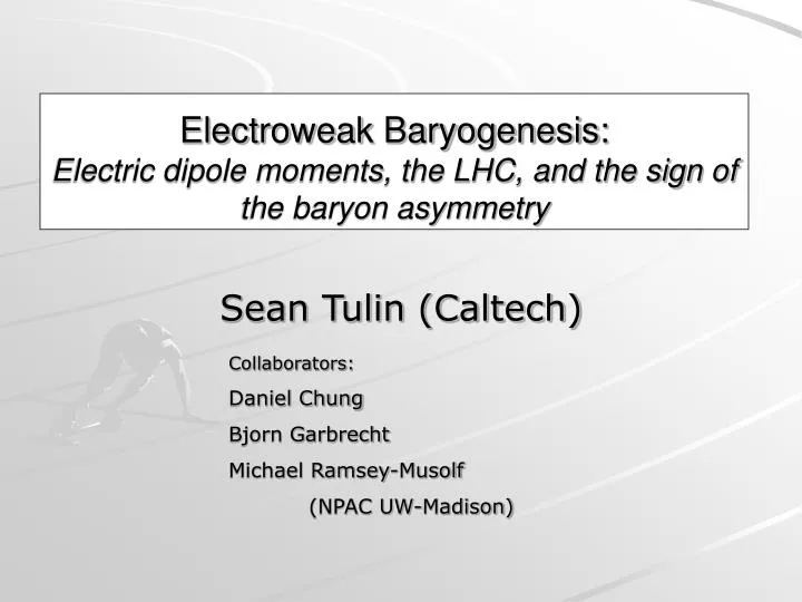 electroweak baryogenesis electric dipole moments the lhc and the sign of the baryon asymmetry