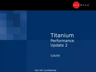 Titanium Performance Update 2