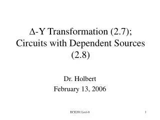 ?- Y Transformation (2.7); Circuits with Dependent Sources (2.8)