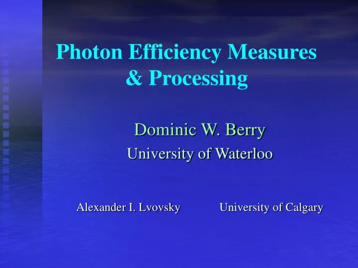 photon efficiency measures processing