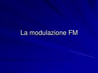 la modulazione fm