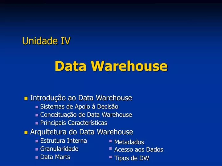 unidade iv data warehouse