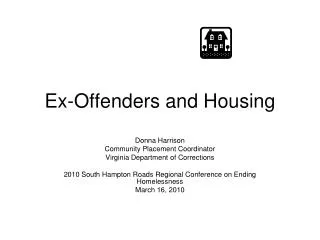 Ex-Offenders and Housing