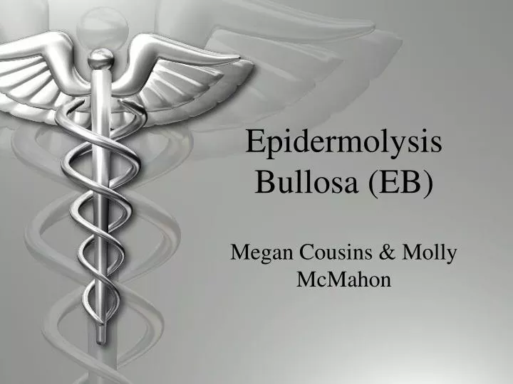 epidermolysis bullosa eb