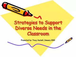 Strategies to Support Diverse Needs in the Classroom