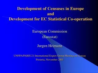 Development of Censuses in Europe and Development for EC Statistical Co-operation