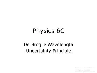 Physics 6C