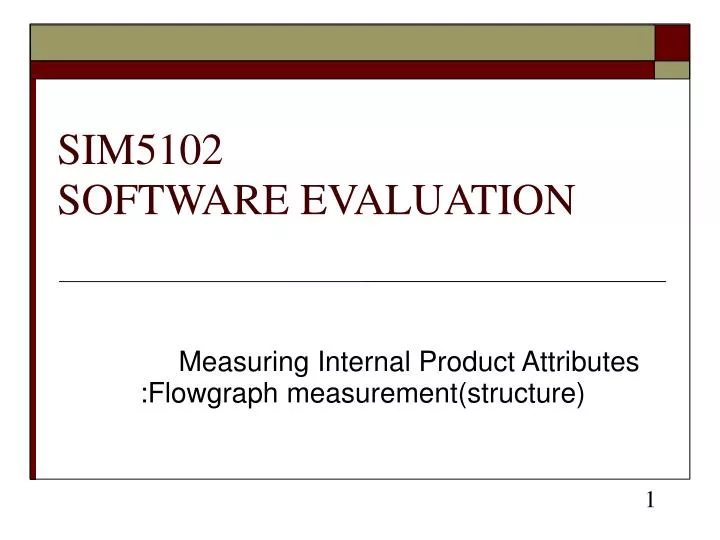 measuring internal product attributes flowgraph measurement structure