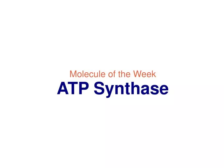 molecule of the week atp synthase