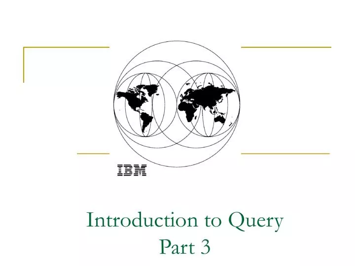 introduction to query part 3