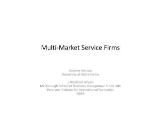 Multi-Market Service Firms