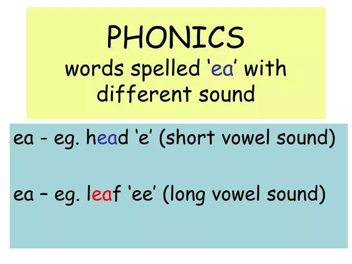 phonics words spelled ea with different sound