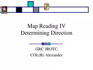 Map Reading IV Determining Direction