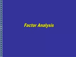 Factor Analysis