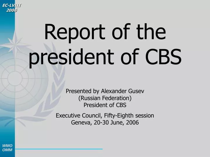 report of the president of cbs