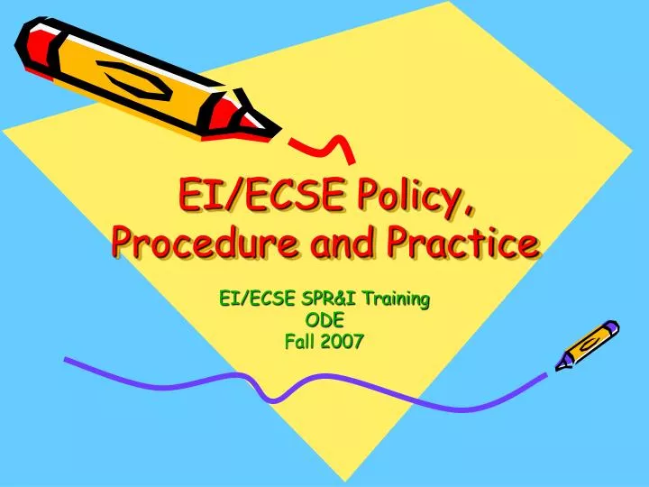 ei ecse policy procedure and practice