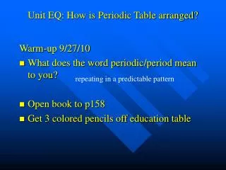unit eq how is periodic table arranged
