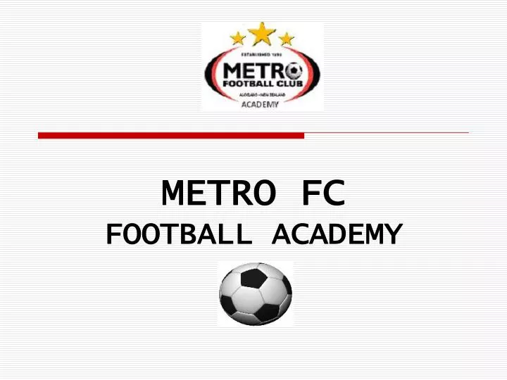 metro fc football academy