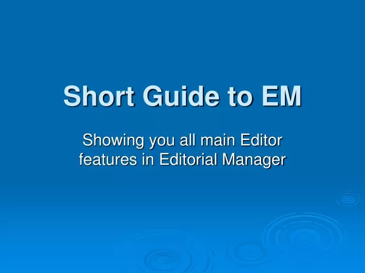 short guide to em