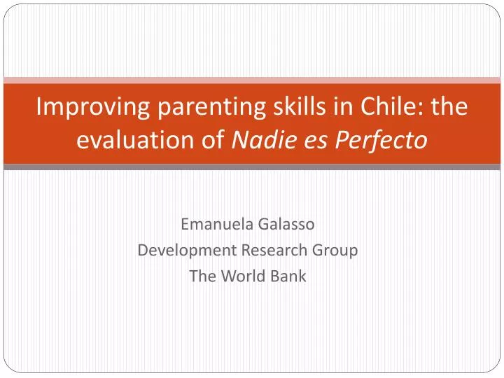improving parenting skills in chile the evaluation of nadie es perfecto