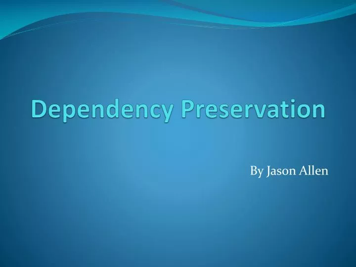 dependency preservation