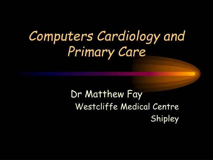 computers cardiology and primary care