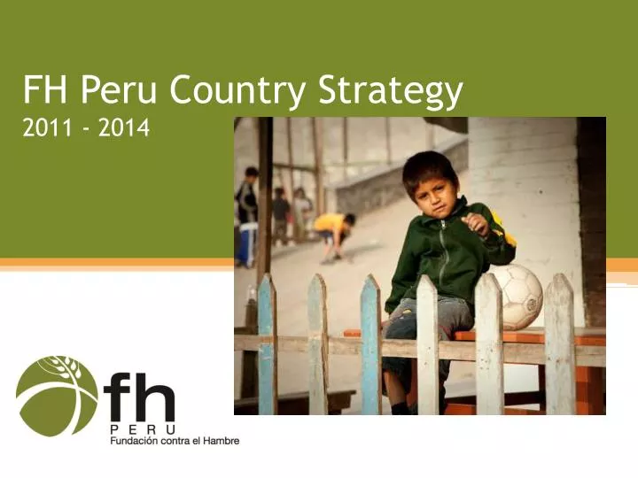 fh peru country strategy 2011 2014