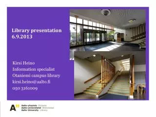 Library presentation 6.9.2013