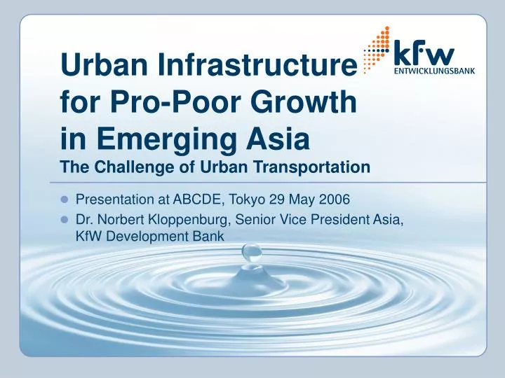 urban infrastructure for pro poor growth in emerging asia the challenge of urban transportation