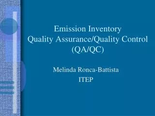 Emission Inventory Quality Assurance/Quality Control (QA/QC)