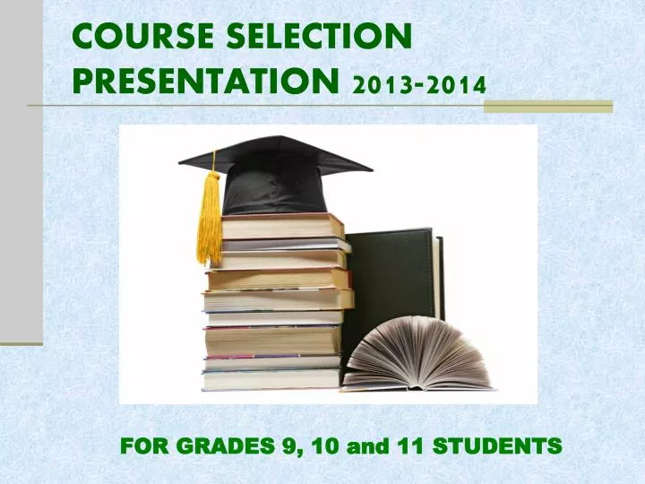 course selection presentation 2013 2014