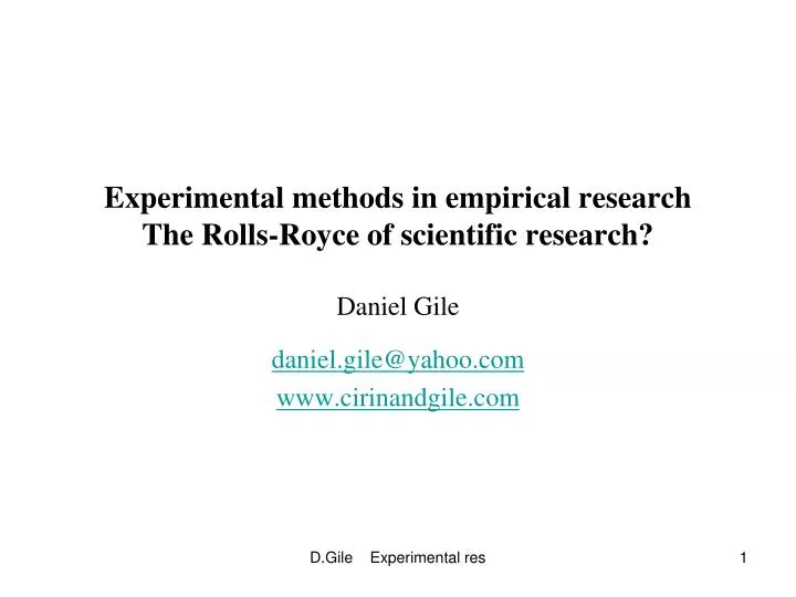 experimental methods in empirical research the rolls royce of scientific research daniel gile