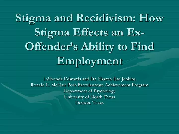 stigma and recidivism how stigma effects an ex offender s ability to find employment