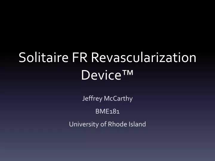 solitaire fr revascularization device