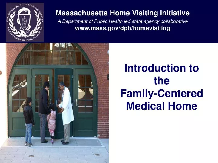 introduction to the family centered medical home