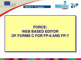 FORCE: WEB BASED EDITOR OF FORMS C FOR FP-6 AND FP-7