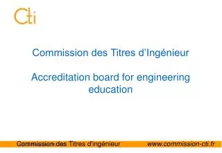 Commission des Titres d’Ingénieur Accreditation board for engineering education