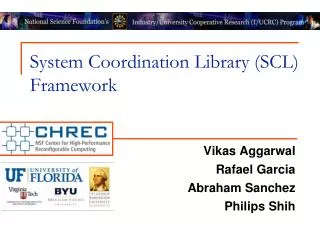 System Coordination Library (SCL) Framework