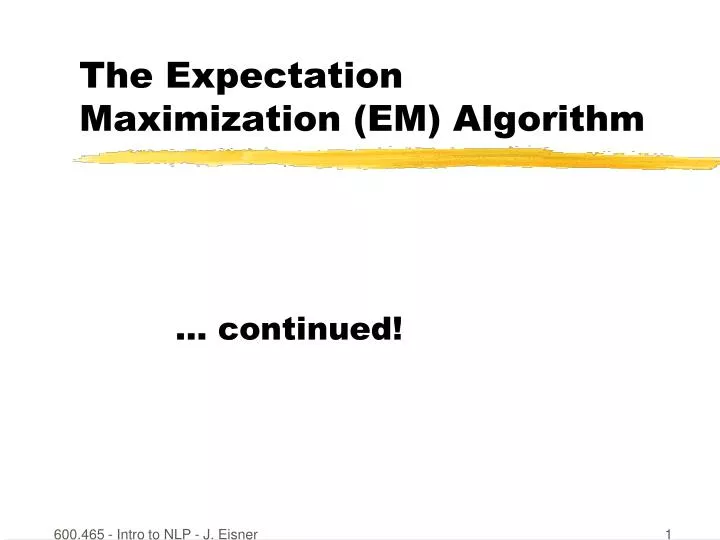 the expectation maximization em algorithm