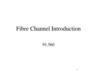 Fibre Channel Introduction