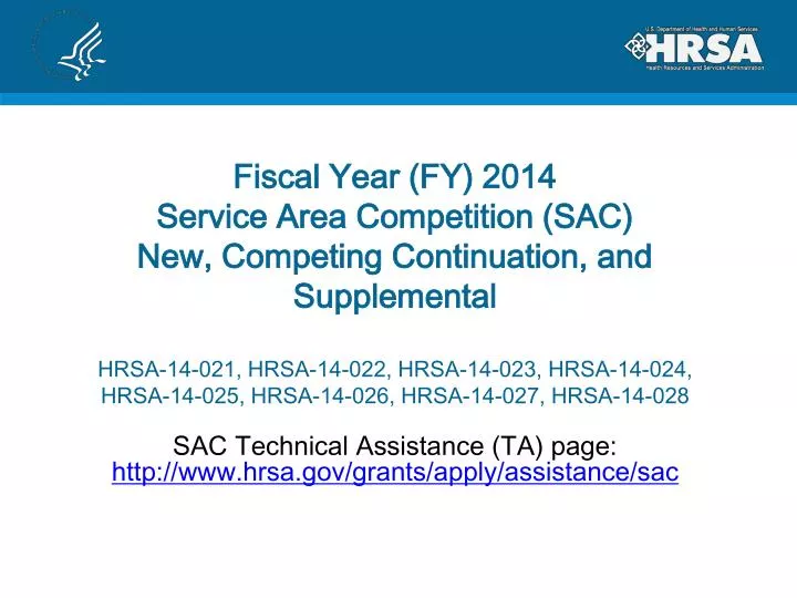 sac technical assistance ta page http www hrsa gov grants apply assistance sac