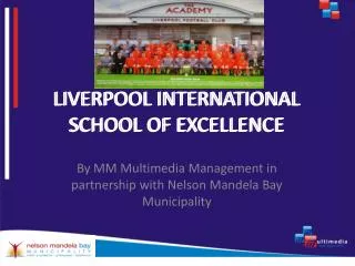LIVERPOOL INTERNATIONAL SCHOOL OF EXCELLENCE
