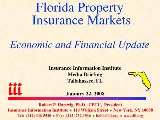 Florida Property Insurance Markets Economic and Financial Update